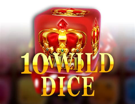 10 Wild Dice Betway