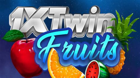 1x Twin Fruits Betfair