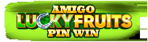 Amigo Lucky Fruits Pin 888 Casino