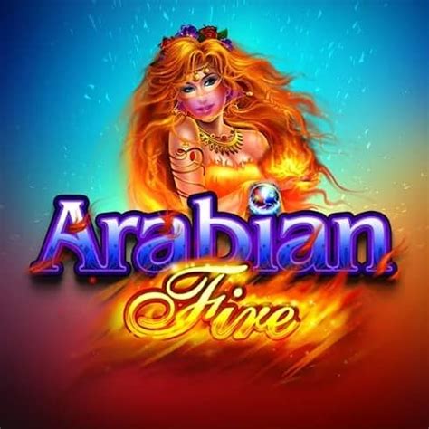 Arabian Fire Netbet