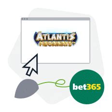 Atlantis 2 Bet365