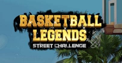 Basketball Legends Street Challange Parimatch