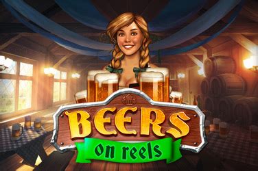 Beers On Reels Netbet