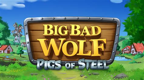 Big Bad Wolf Pigs Of Steel Betway