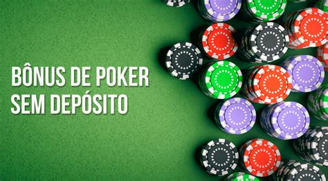 Bonus Sem Deposito De Poker Na Australia