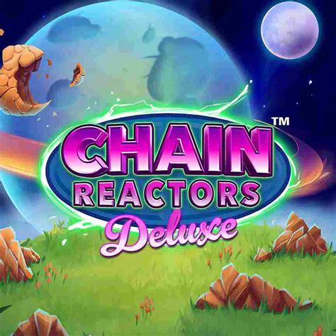 Chain Reactors Deluxe Leovegas