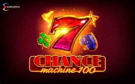 Chance Machine 100 Betano