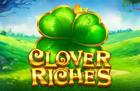 Clover Riches Bet365