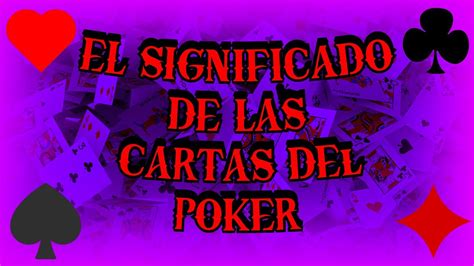 Corazon De Poker Significado