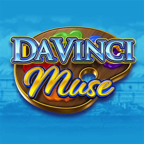 Da Vinci Muse Bwin