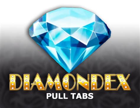Diamondex Pull Tabs Bwin