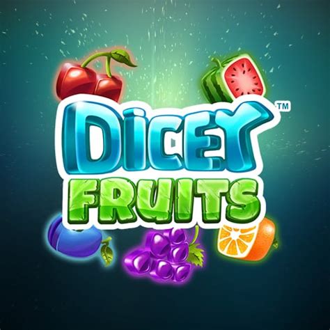 Dicey Fruits Bet365