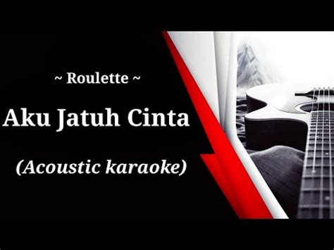 Download Cancao Do Karaoke Roleta Aku Jatuh Cinta