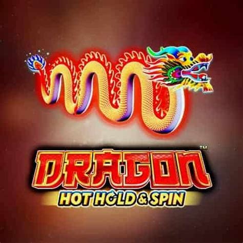 Dragon Hot Hold And Spin Netbet