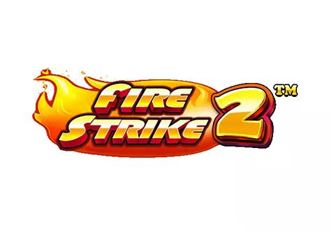 Fire Strike 2 Brabet