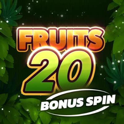 Fruits 20 Bonus Spin Novibet