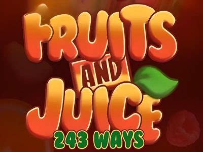 Fruits And Juice 243 Ways Blaze