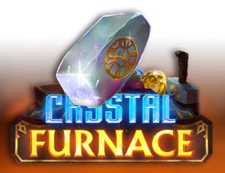 Jogar Crystal Furnace No Modo Demo