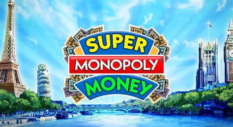 Jogue Super Monopoly Money Online