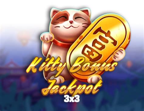 Kitty Bonus Jackpot 3x3 Review 2024