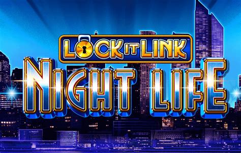 Lock It Link Night Life Betsson
