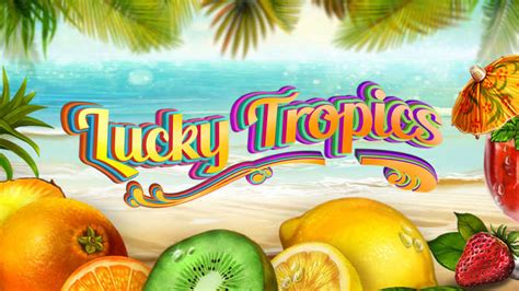 Lucky Tropics Betsson