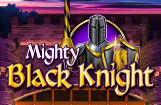 Mighty Black Knight Betano