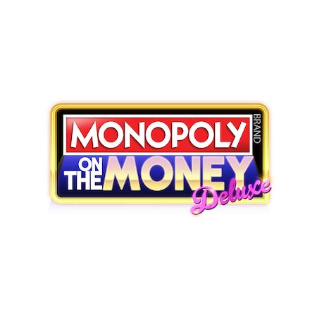 Monopoly On The Money Deluxe Betsson