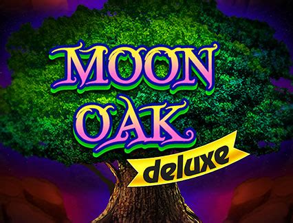 Moon Oak Deluxe Betsson