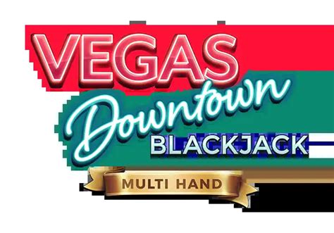 Multihand Vegas Downtown Blackjack Blaze