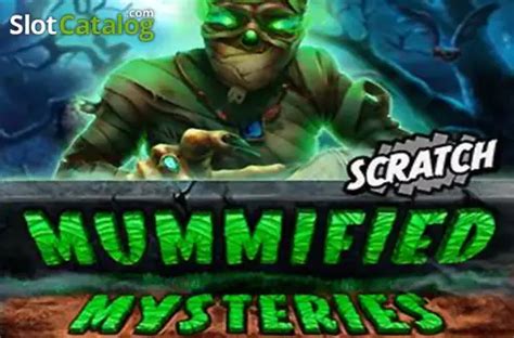 Mummified Mysteries Scratch Slot Gratis