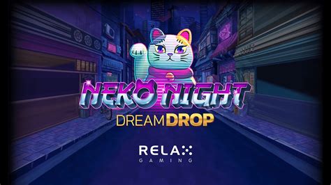 Neko Night Dream Drop 888 Casino