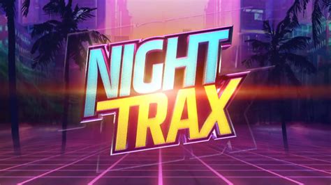 Night Trax Betfair