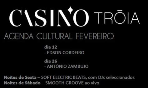 O Casino De Troia Agenda