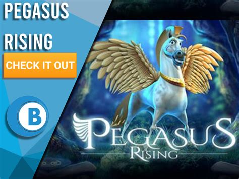 Pegasus Rising Bwin