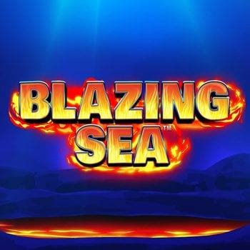Play Blazing Sea Slot