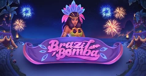 Play Brazil Bomba Slot