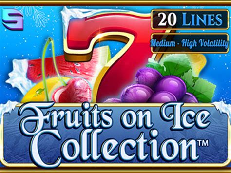 Play Fruits On Ice Collection 20 Lines Slot