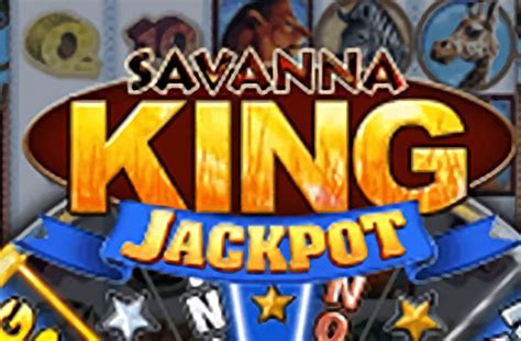 Play Savanna King Jackpot Slot