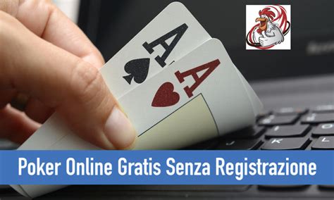 Poker Gratis Senza Registrazione Online