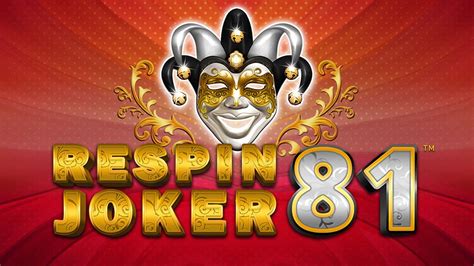 Respin Joker 81 Slot - Play Online
