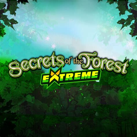 Secrets Of The Forest Extreme Bet365