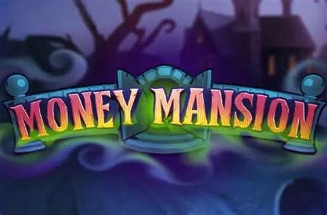 Slot Money Mansion
