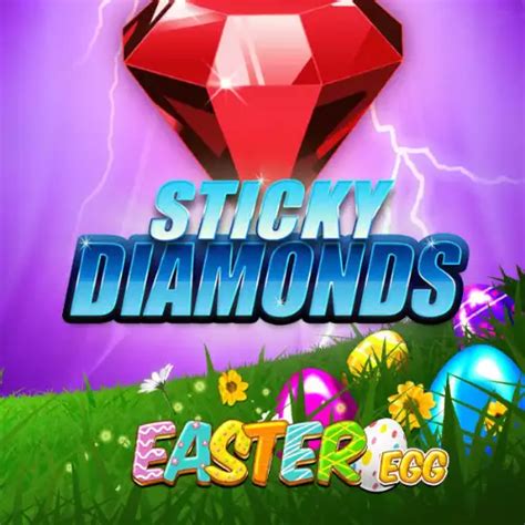 Sticky Diamonds Easter Egg Slot Gratis