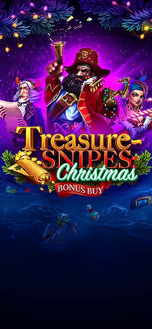 Treasure Snipes Christmas Bonus Buy Brabet