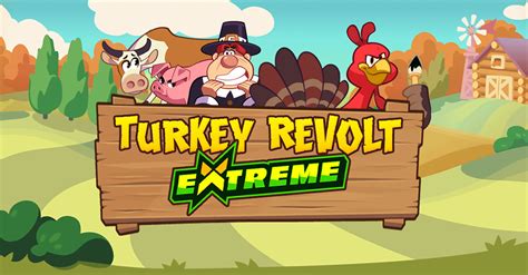 Turkey Revolt Extreme Blaze