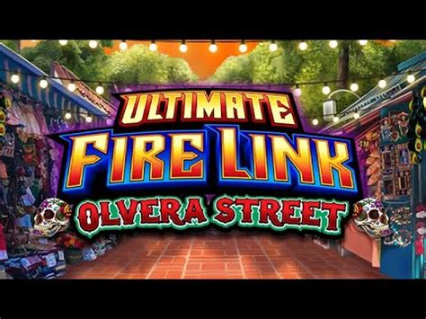 Ultimate Fire Link Olvera Street Betano