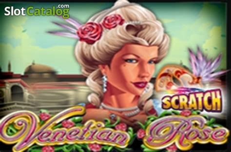 Venetian Rose Scratch Netbet