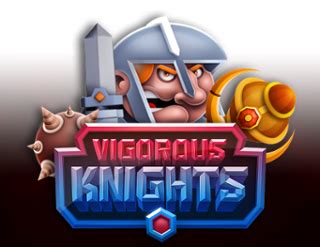 Vigorous Knights Novibet