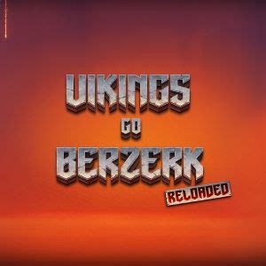 Vikings Go Berzerk Reloaded Leovegas